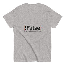{!False} Programmer Tee